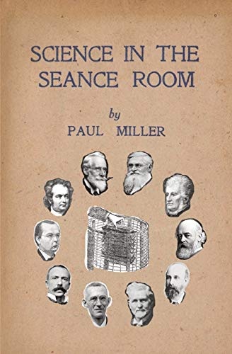 Science in the SÃ©ance Room