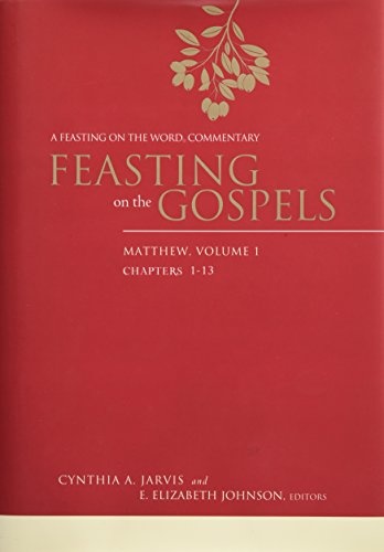 Feasting on the Gospels--Matthew, Volume 1: A Feasting on the Word Commentary