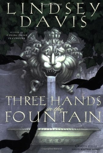 Three Hands in the Fountain (Marcus Didius Falco Mysteries)