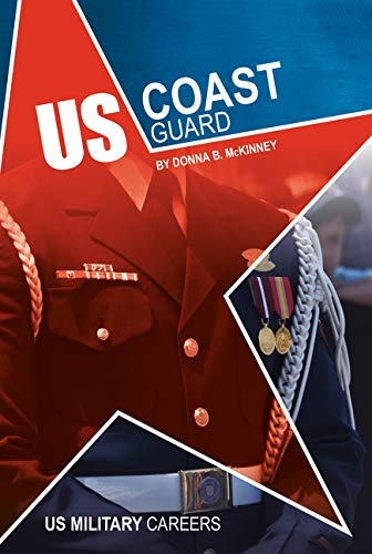 US Coast Guard (Us Military Careers)