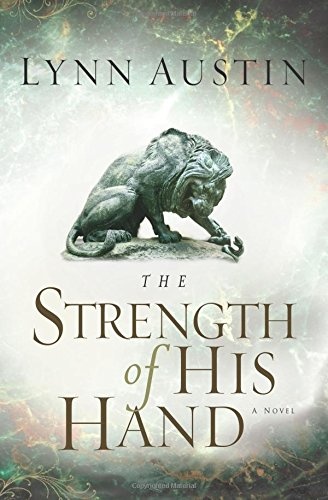 The Strength of His Hand (Chronicles of the Kings #3)