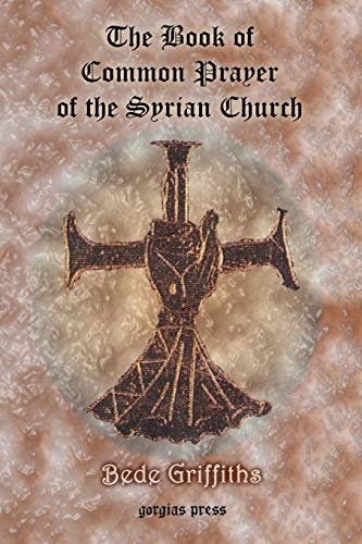 The Book of Common Prayer [shhimo] of the Syrian Church