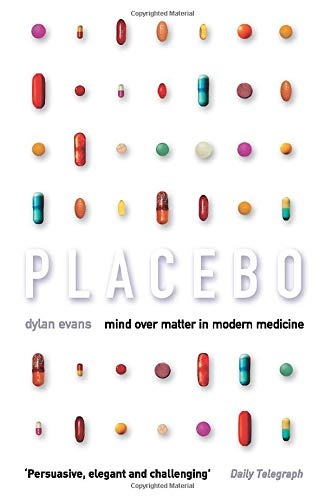 Placebo: Mind over Matter in Modern Medicine