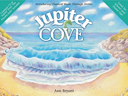 Jupiter Cove: Book & CD (Classical Music Storybooks)