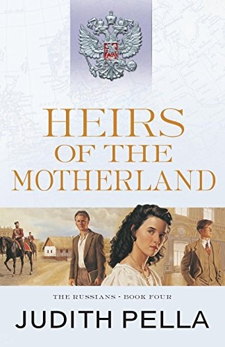Heirs of the Motherland (The Russians): Repackaged Edition