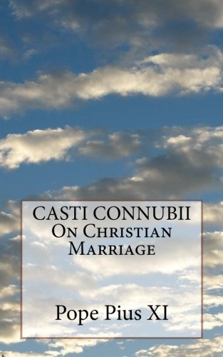 Casti Connubii on Christian Marriage