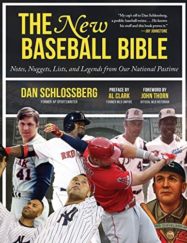 The New Baseball Bible: Notes, Nuggets, Lists, and Legends from Our National Pastime