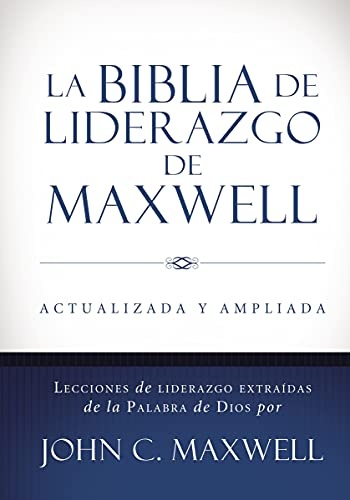 La Biblia de liderazgo de Maxwell RVR60- TamaÃ±o manual (Spanish Edition)