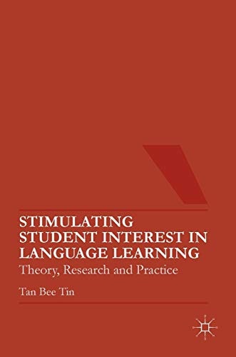 Stimulating Student Interest in Language Learning: Theory, Research and Practice