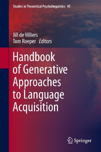 Handbook of Generative Approaches to Language Acquisition (Studies in Theoretical Psycholinguistics)