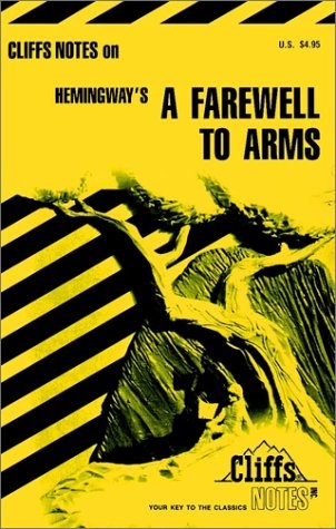 CliffsNotes on Hemingway's A Farewell to Arms