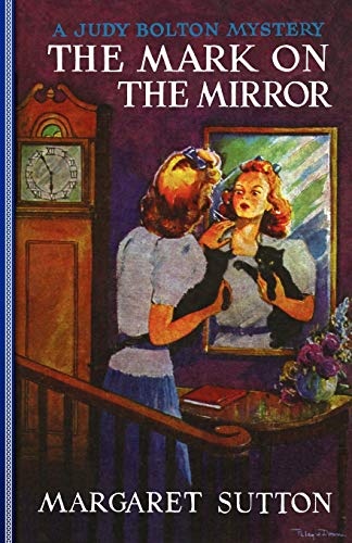 Mark on the Mirror #15 (Judy Bolton)