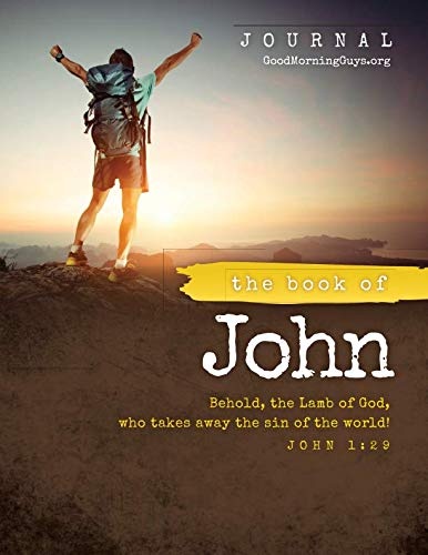 The Book of John Journal: For Guys: One Chapter a Day