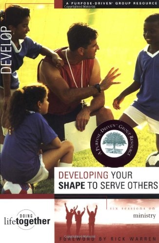 Developing Your SHAPE to Serve Others