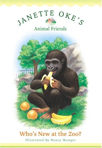Who's New at the Zoo? (Janette Oke's Animal Friends)