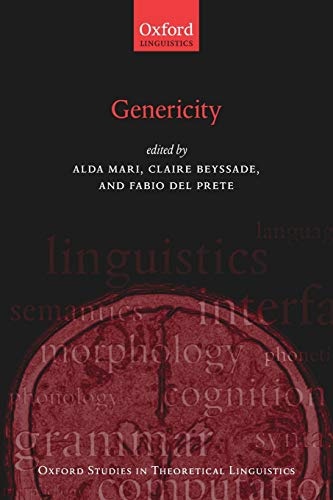 Genericity (Oxford Studies in Theoretical Linguistics)