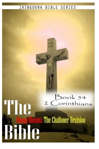 The Bible Douay-Rheims, the Challoner Revision- Book 54 2 Corinthians