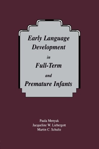 Early Language Development in Full-term and Premature infants