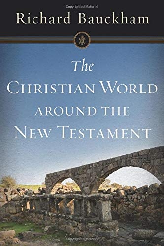The Christian World around the New Testament