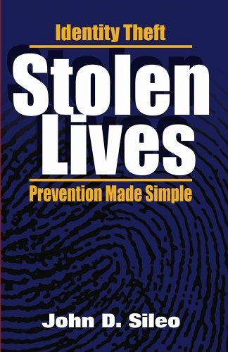 Stolen Lives: Identity Theft Prevention Made Simple