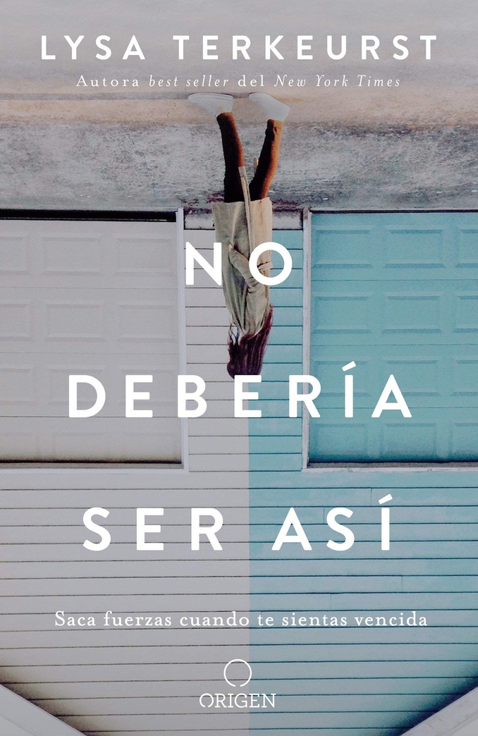 No debería ser así: It's Not Supposed to Be This Way (Spanish Edition)