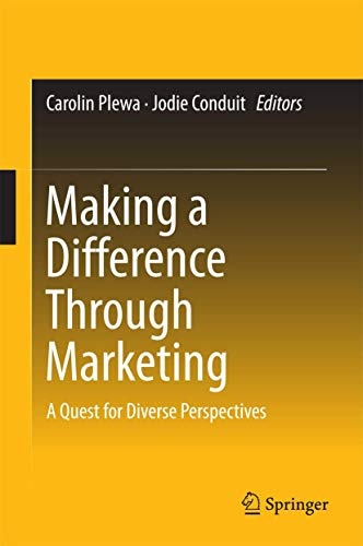 Making a Difference Through Marketing: A Quest for Diverse Perspectives