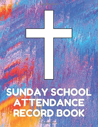 Sunday School Attendance Record Book: Attendance Chart Register for Sunday School Classes, Aqua Cover