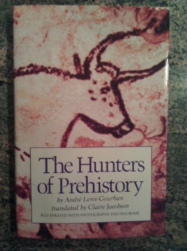 The Hunters of Prehistory