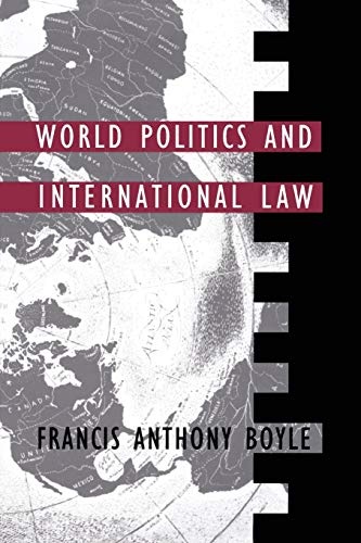 World Politics and International Law (Duke Press Policy Studies)