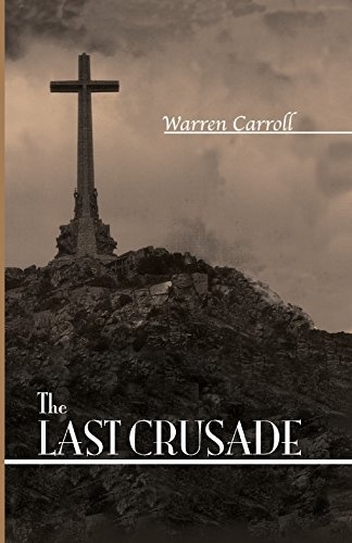 The Last Crusade: Spain 1936