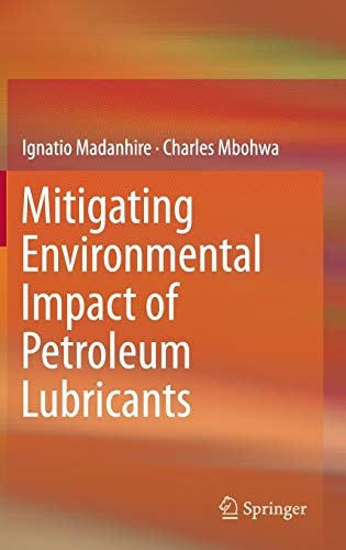 Mitigating Environmental Impact of Petroleum Lubricants (Springerbriefs in Applied Sciences and Technology)