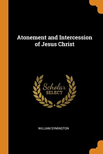 Atonement and Intercession of Jesus Christ