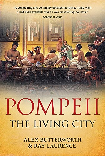 Pompeii : The Living City