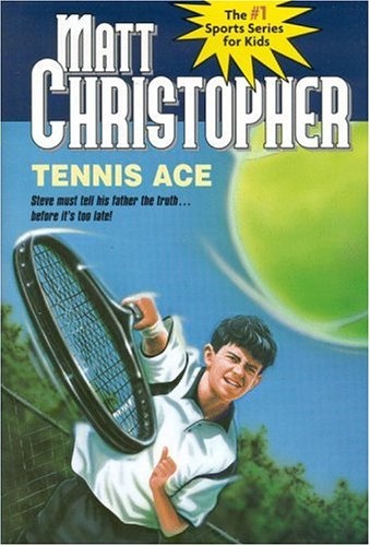 Tennis Ace (Matt Christopher Sports Classics)