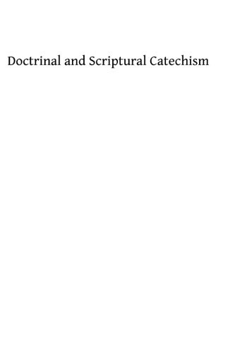 Doctrinal and scriptural catechism