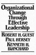 Organizational Change Through Effective Leadership (2nd Edition)