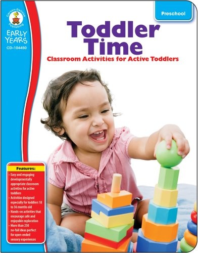 Toddler Time, Grade Preschool: Classroom Activities for Active Toddlers (Early Years)