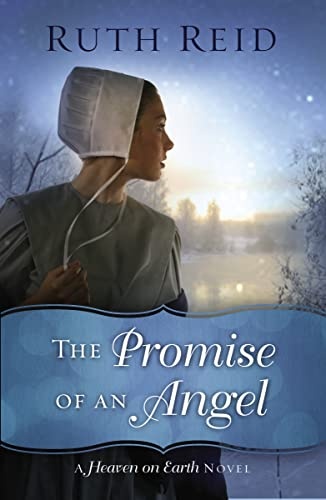 The Promise of an Angel (A Heaven On Earth Novel)