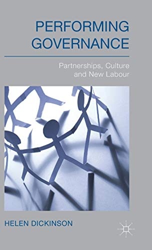 Performing Governance: Partnerships, Culture and New Labour