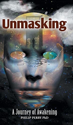 Unmasking: A Journey of Awakening