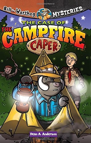 The Case of the Campfire Caper (Bill the Warthog Mysteries)
