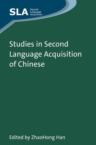 Studies in Second Language Acquisition of Chinese (77) (Second Language Acquisition (77))