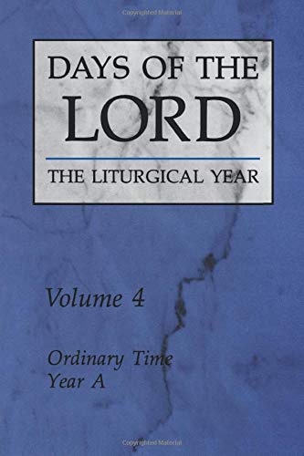 Days of the Lord: Volume 4: Ordinary Time, Year A (Volume 4)