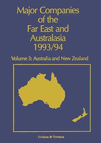Major Companies of The Far East and Australasia 1993/94: Volume 3: Australia and New Zealand