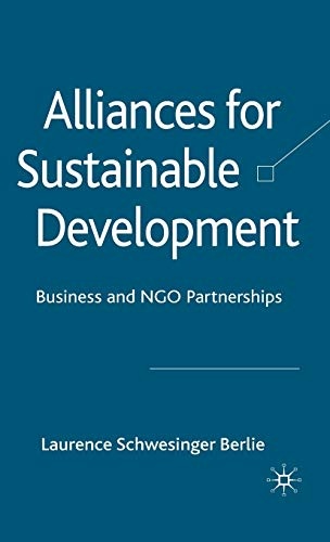 Alliances for Sustainable Development: Business and NGO Partnerships