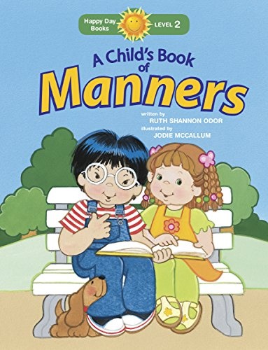 A Child's Book of Manners (Happy Day)