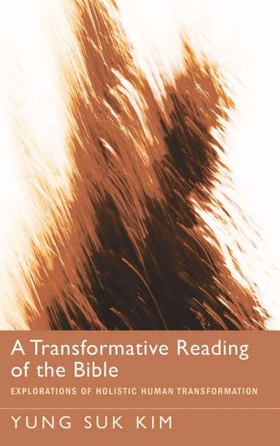 A Transformative Reading of the Bible