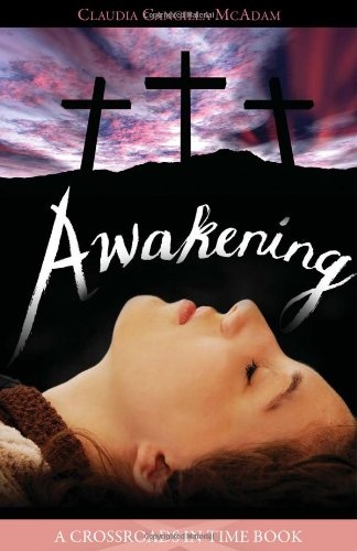 Awakening (Crossroads in Time Books)