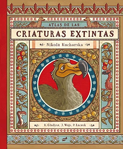 Atlas de las criaturas extintas (Spanish Edition)