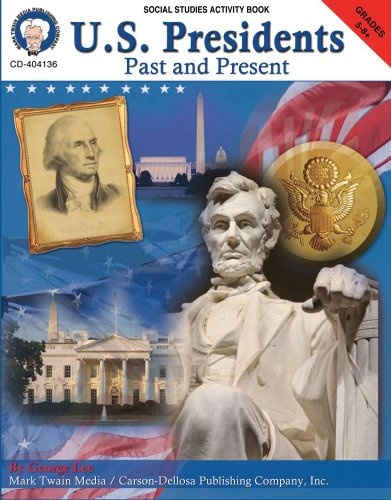U.S. Presidents: Past & Present, Grades 5 - 8